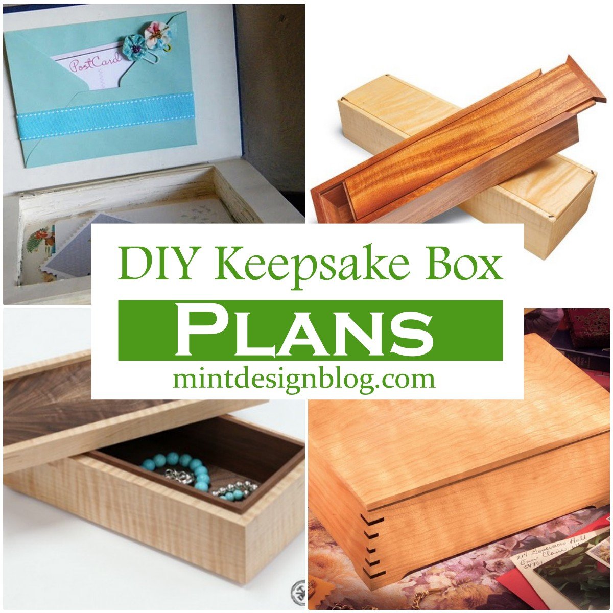 Diy Keepsake Box Plans You Can Build Today Mint Design Blog