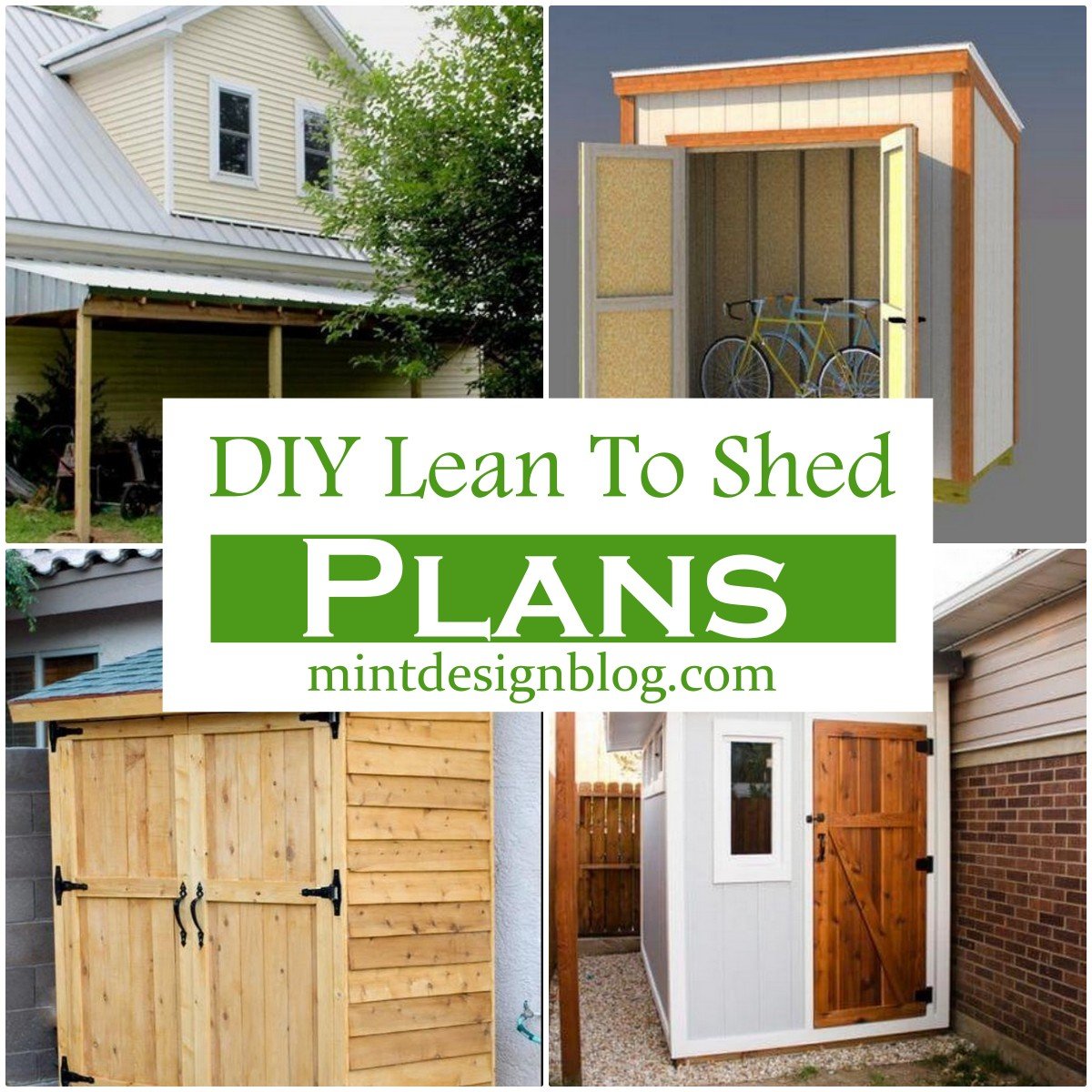 23 Free DIY Lean To Shed Plans Mint Design Blog