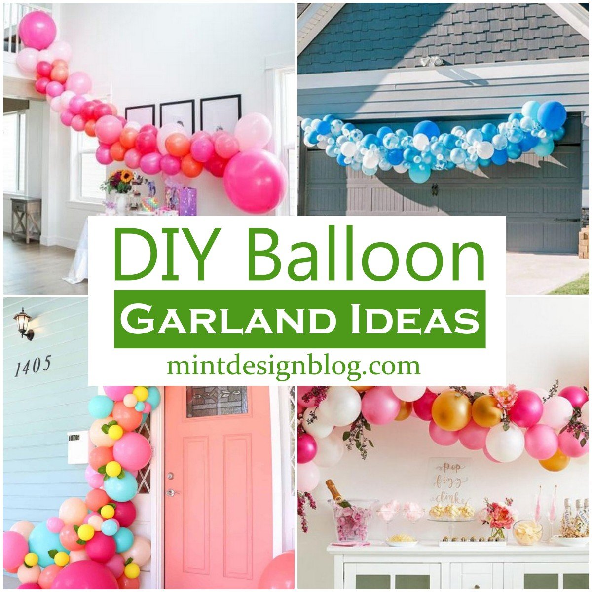 24 DIY Balloon Garland Ideas - Mint Design Blog