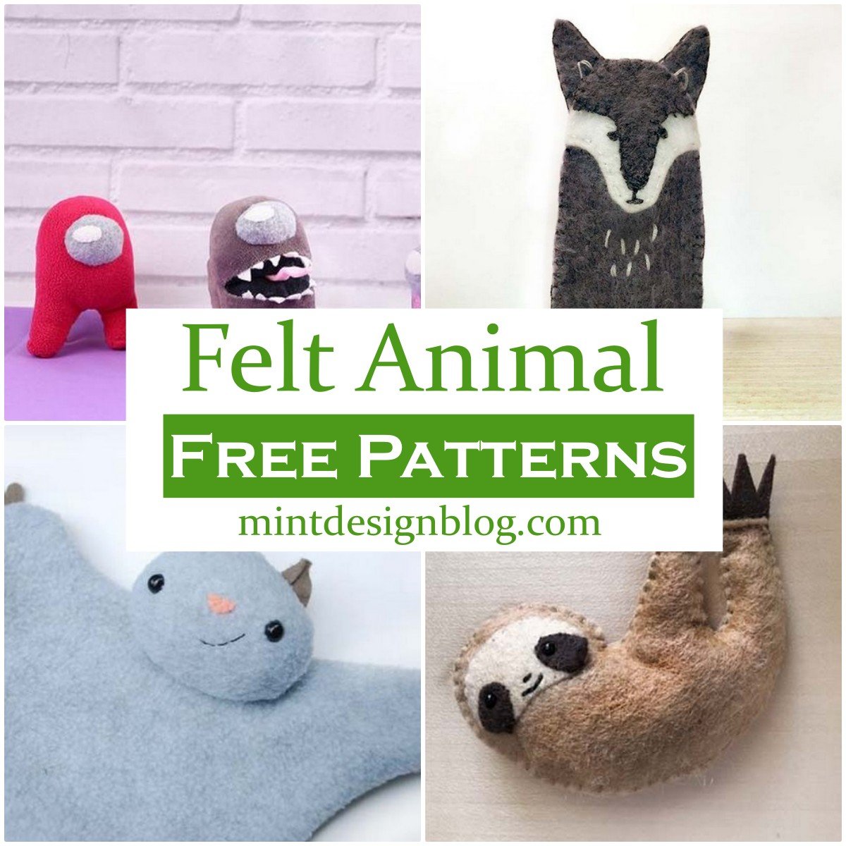 21 Easy And Cute Felt Animal Patterns Free - Mint Design Blog